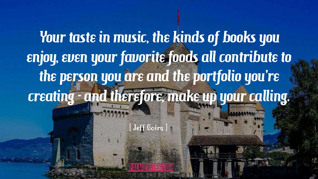 Favorite Foods quotes by Jeff Goins