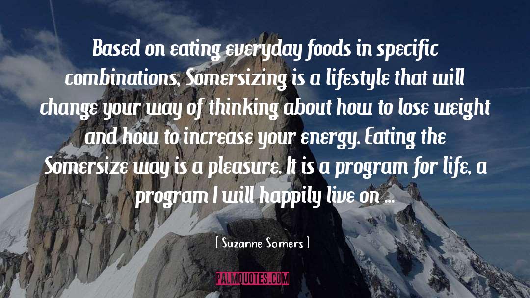 Favorite Foods quotes by Suzanne Somers