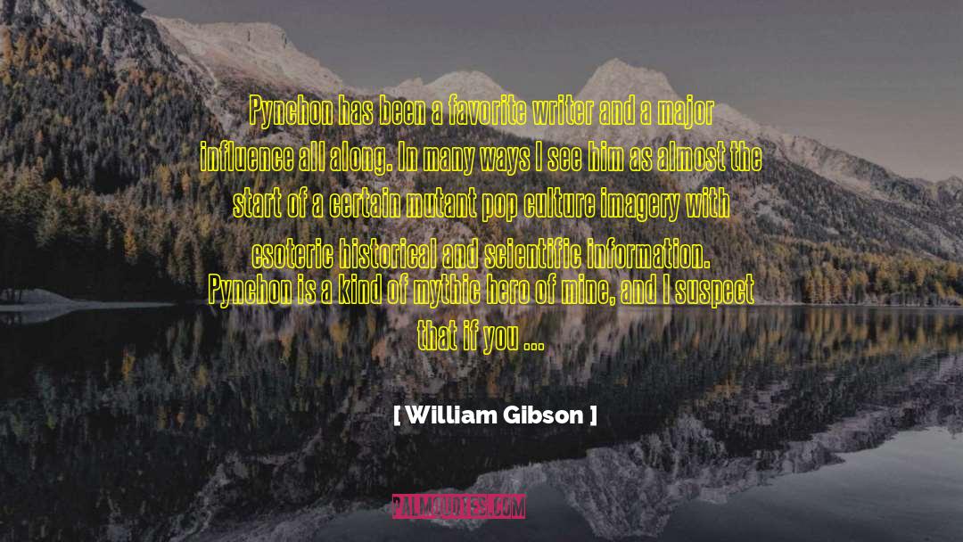 Favorite Foods quotes by William Gibson