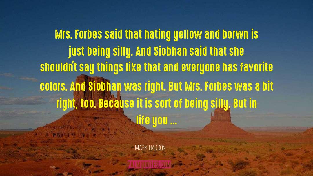 Favorite Foods quotes by Mark Haddon