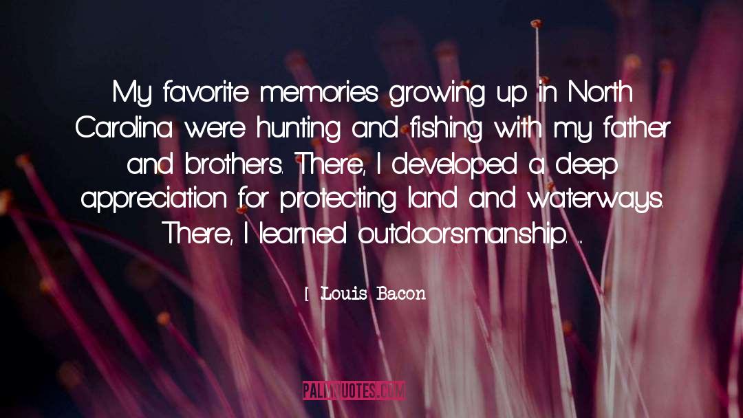 Favorite Memories quotes by Louis Bacon