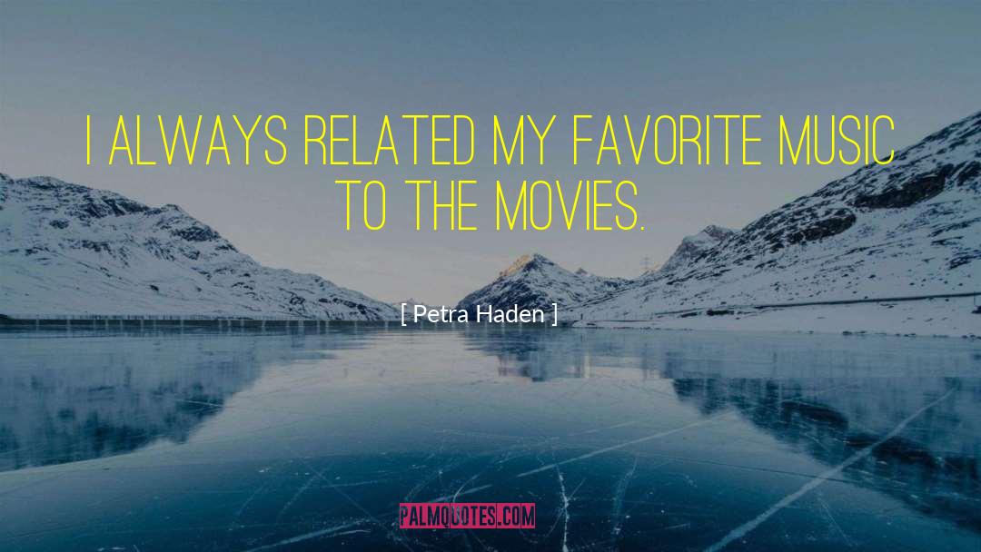 Favorite Music quotes by Petra Haden