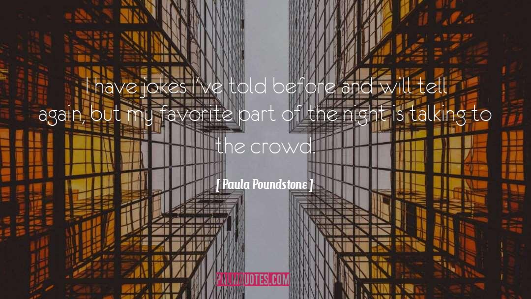 Favorite Part quotes by Paula Poundstone