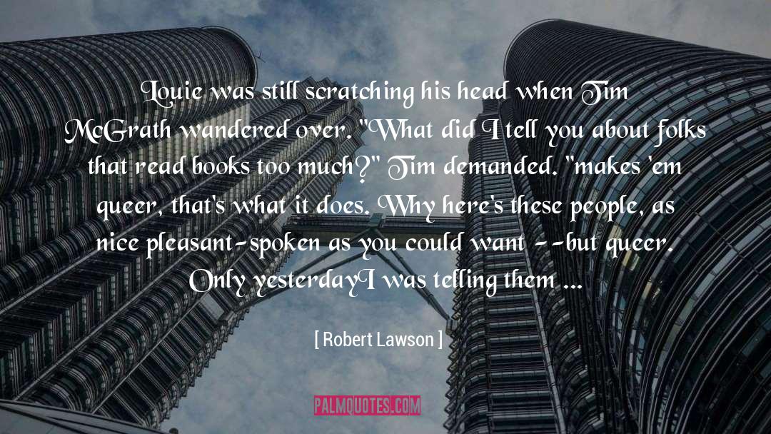 Favorite People quotes by Robert Lawson