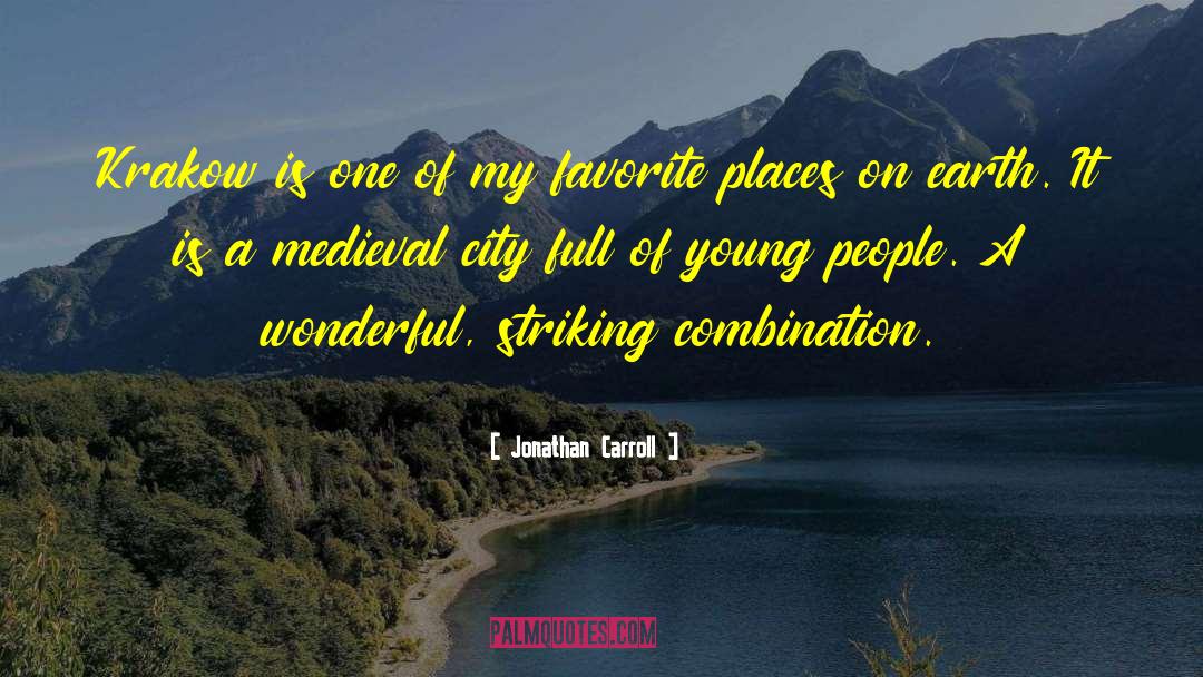 Favorite Places quotes by Jonathan Carroll
