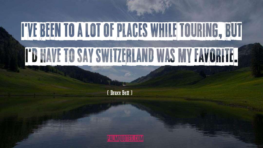 Favorite Places quotes by Drake Bell