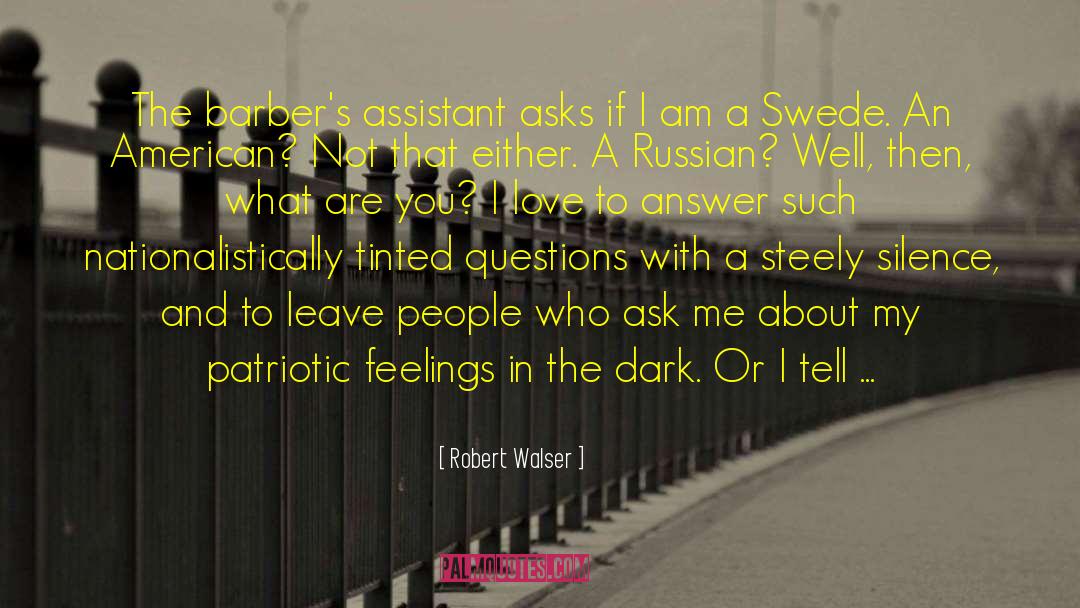 Favorite Russian Dark quotes by Robert Walser