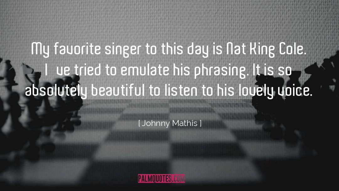 Favorite Singer quotes by Johnny Mathis