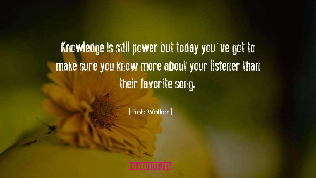 Favorite Song quotes by Bob Walker