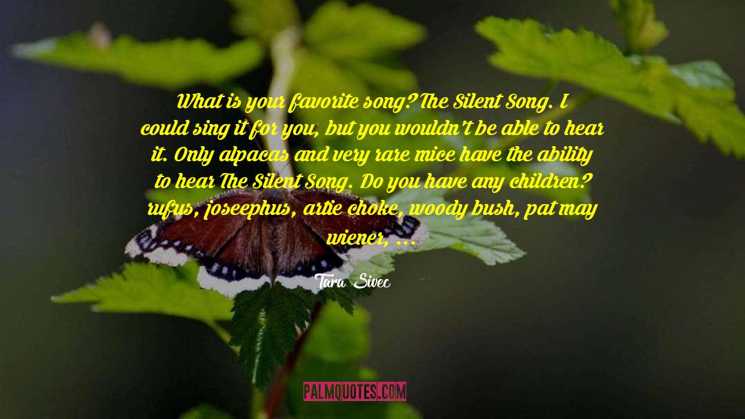 Favorite Song quotes by Tara Sivec
