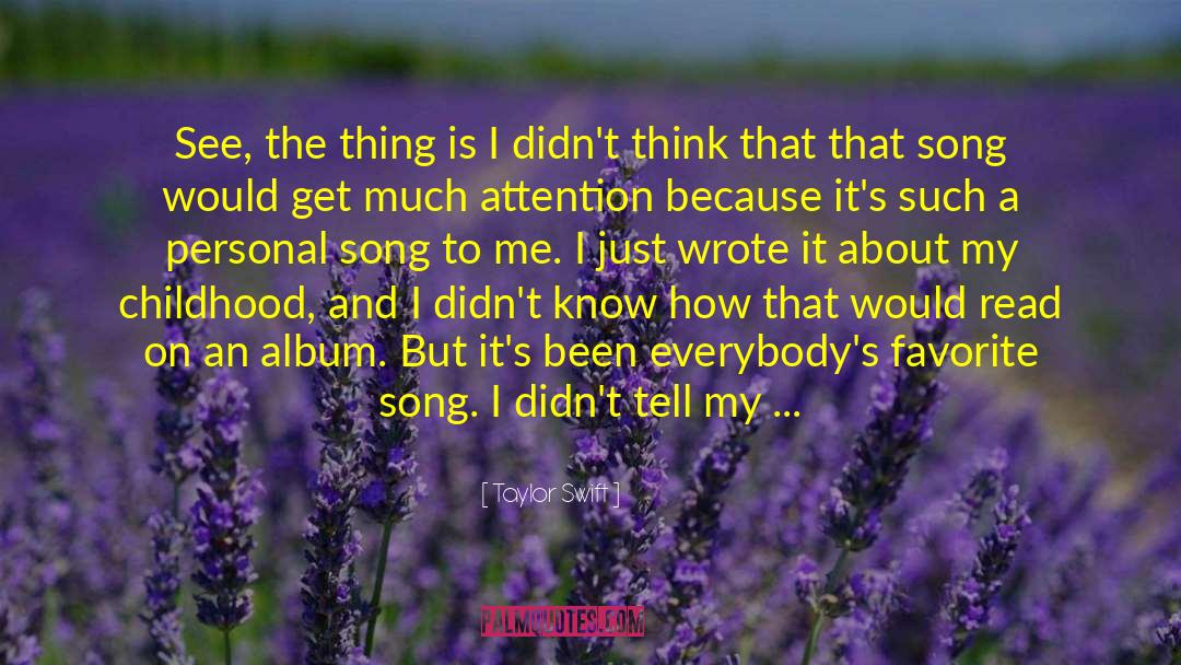 Favorite Song quotes by Taylor Swift