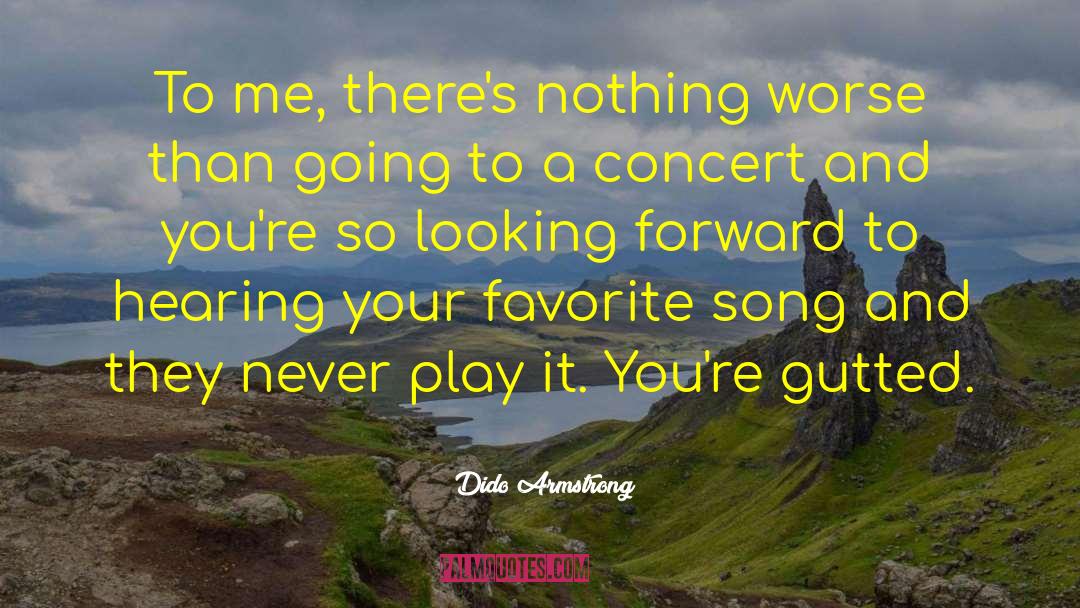 Favorite Song quotes by Dido Armstrong