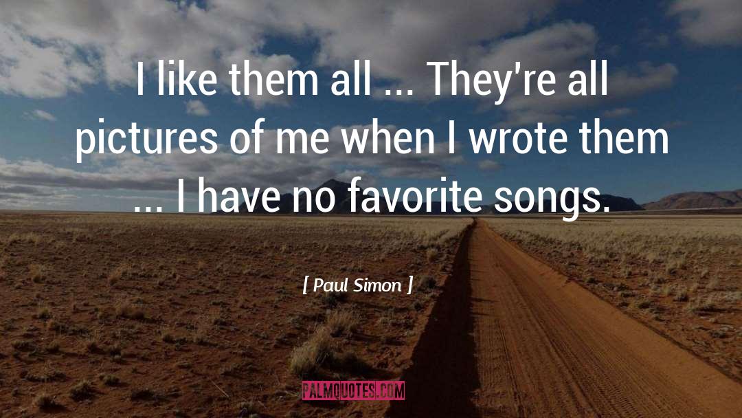 Favorite Song quotes by Paul Simon