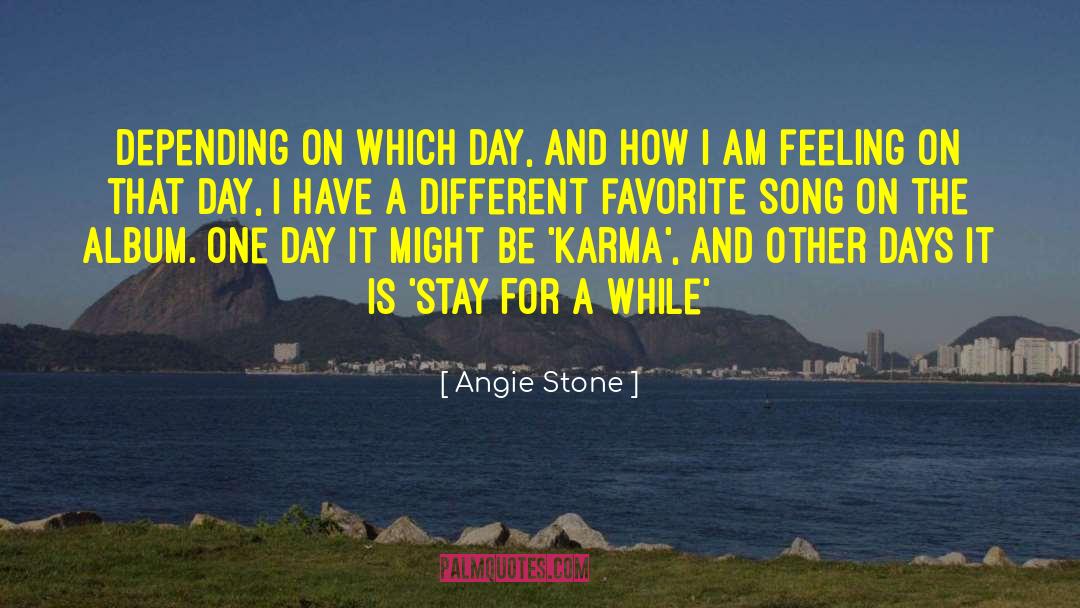 Favorite Song quotes by Angie Stone