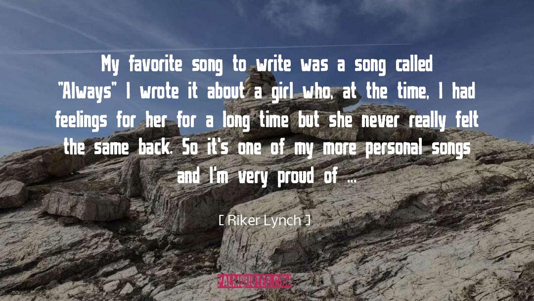 Favorite Song quotes by Riker Lynch