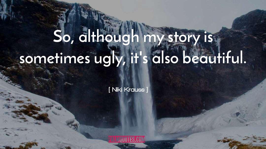 Favorite Story quotes by Niki Krauss