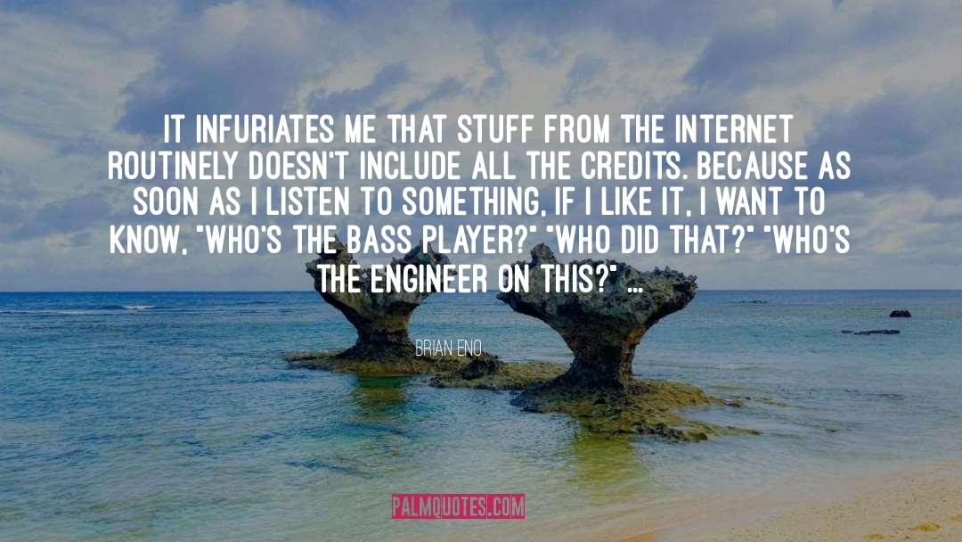Favorite Stuff quotes by Brian Eno