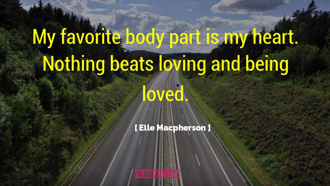 Favorite Subject quotes by Elle Macpherson