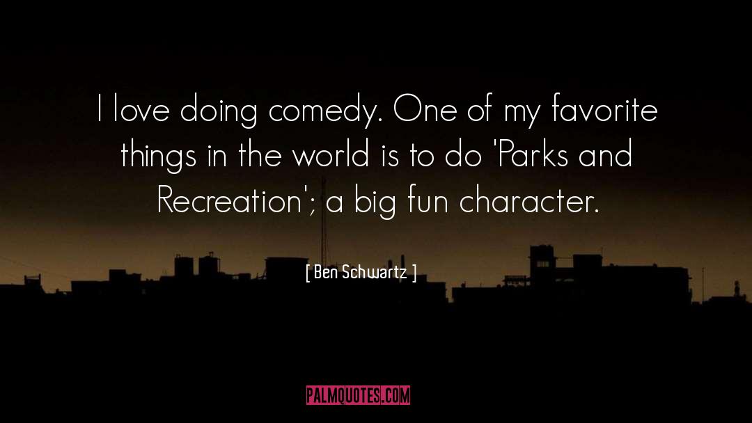 Favorite Things quotes by Ben Schwartz