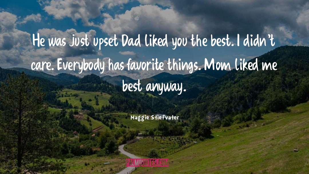 Favorite Things quotes by Maggie Stiefvater