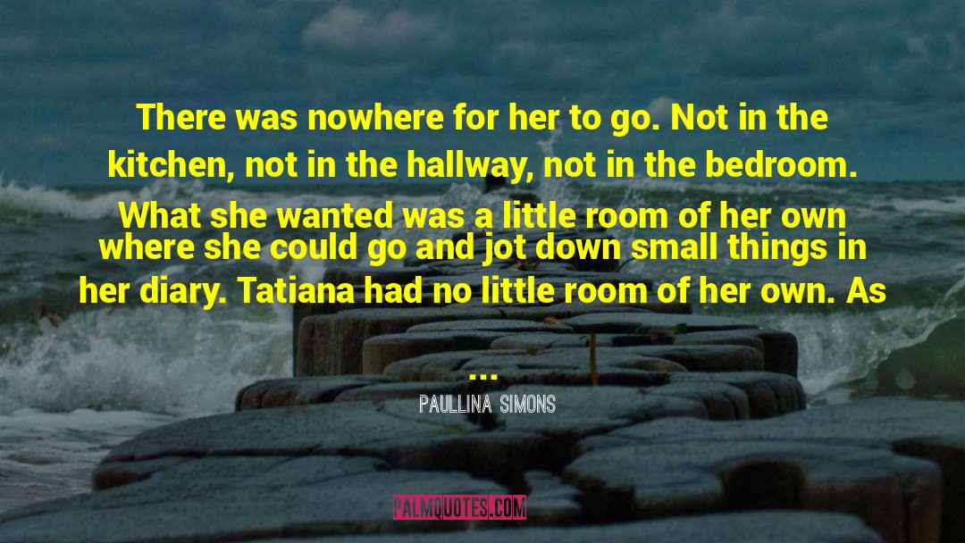 Favorite Writers quotes by Paullina Simons