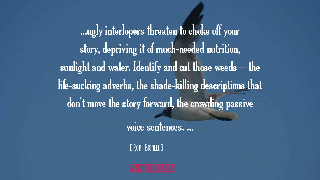 Favorite Writers quotes by Rob  Bignell