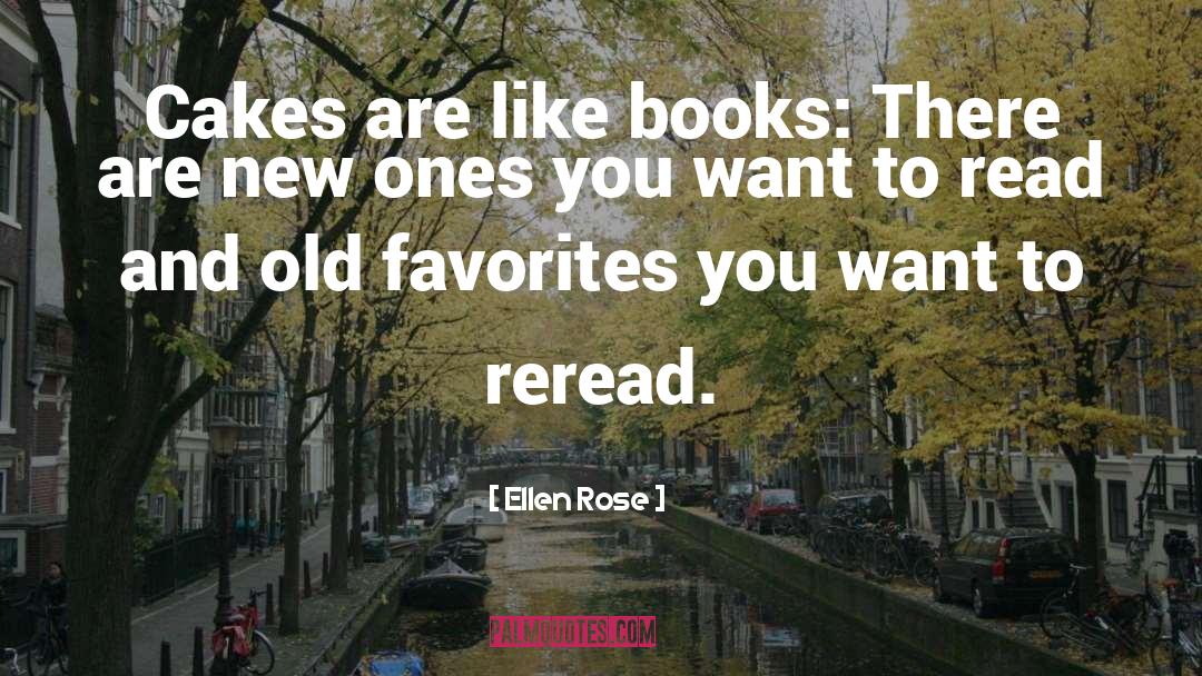 Favorites quotes by Ellen Rose