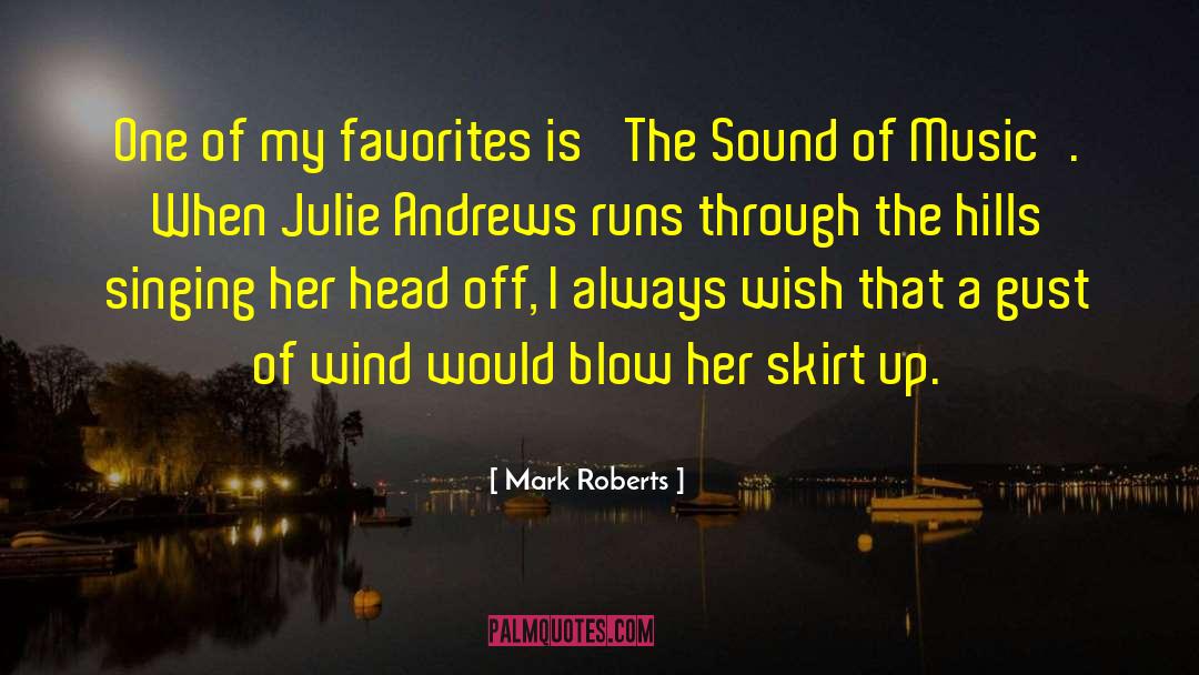 Favorites quotes by Mark Roberts