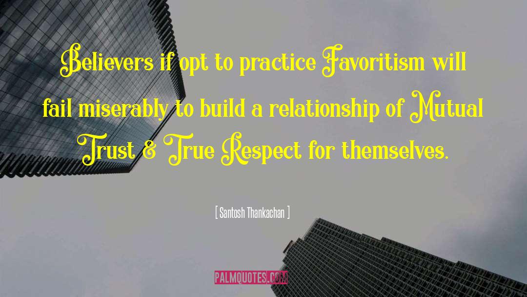 Favoritism quotes by Santosh Thankachan