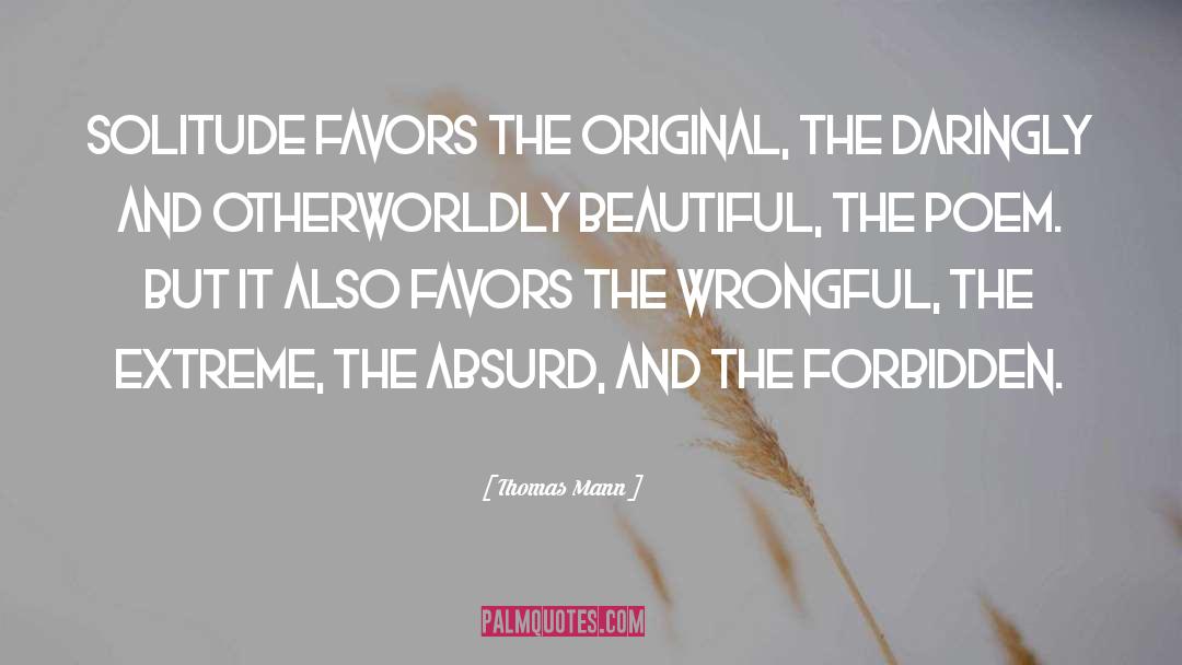 Favors quotes by Thomas Mann