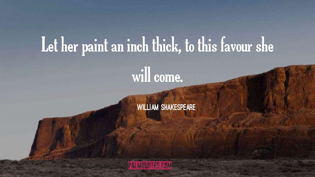 Favour quotes by William Shakespeare