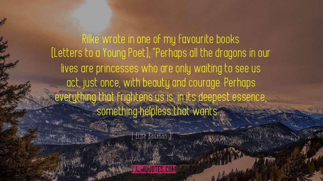 Favourite Books quotes by Elise Bauman