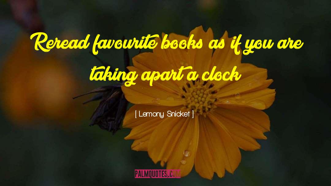 Favourite Books quotes by Lemony Snicket