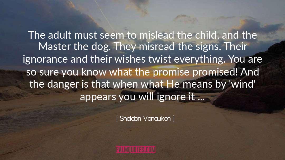 Favourite Child quotes by Sheldon Vanauken