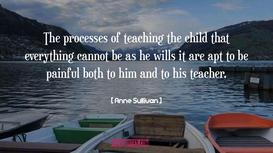 Favourite Child quotes by Anne Sullivan