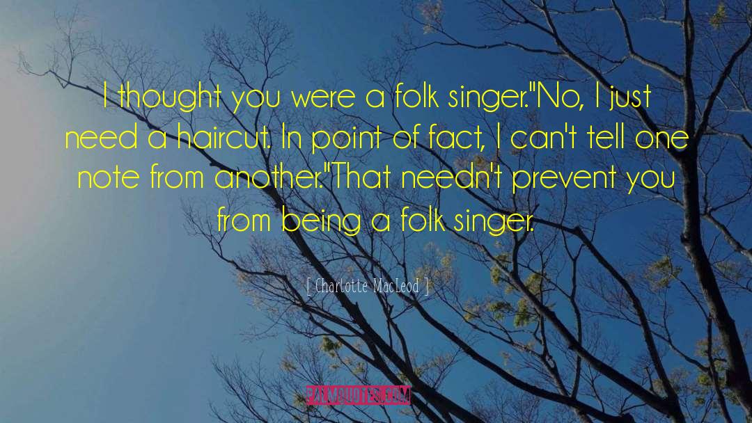 Favourite Singer quotes by Charlotte MacLeod