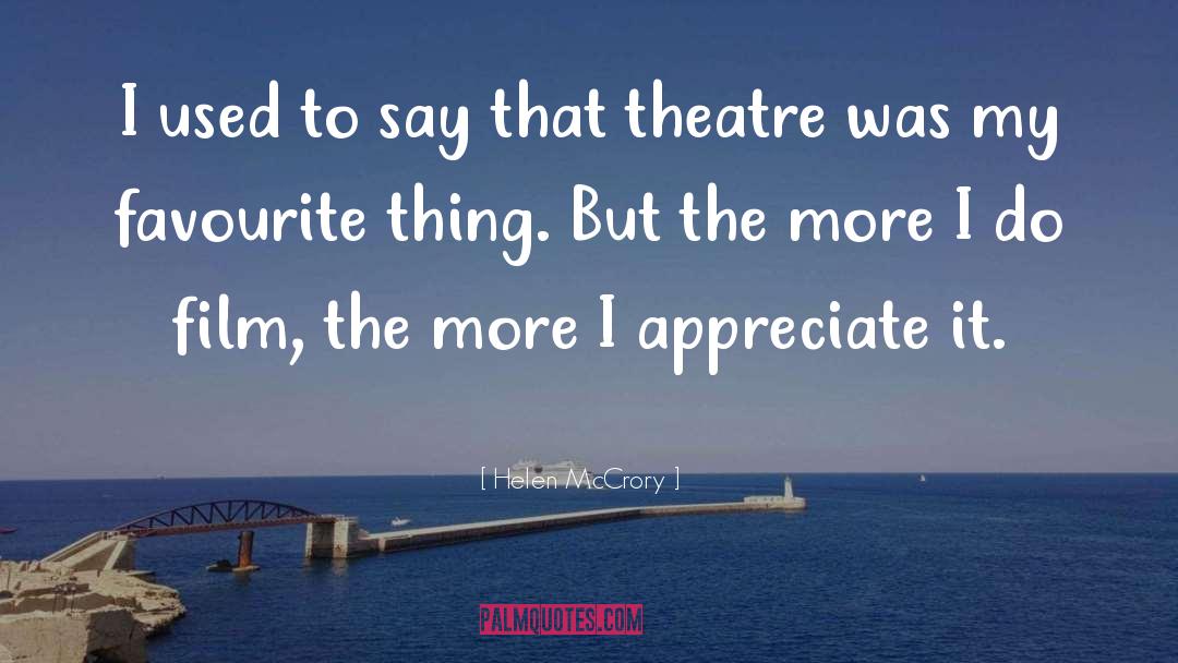 Favourite Things quotes by Helen McCrory