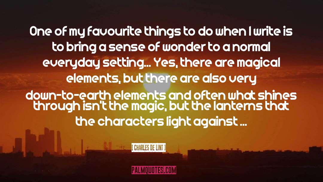 Favourite Things quotes by Charles De Lint