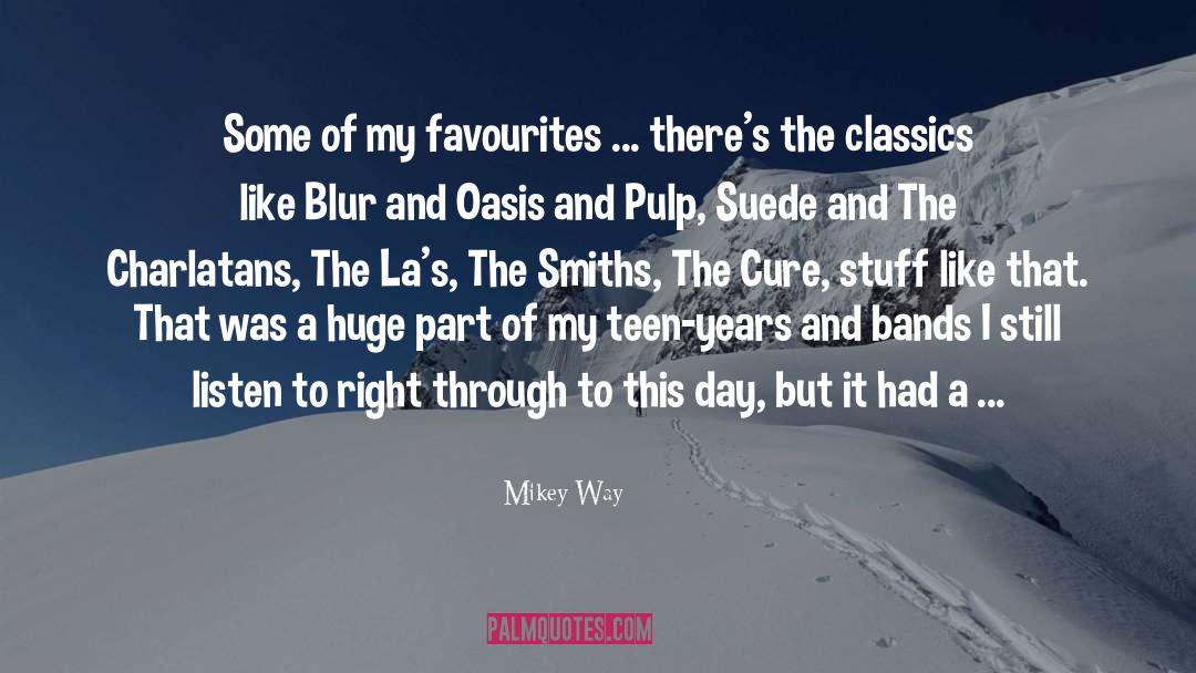 Favourites quotes by Mikey Way