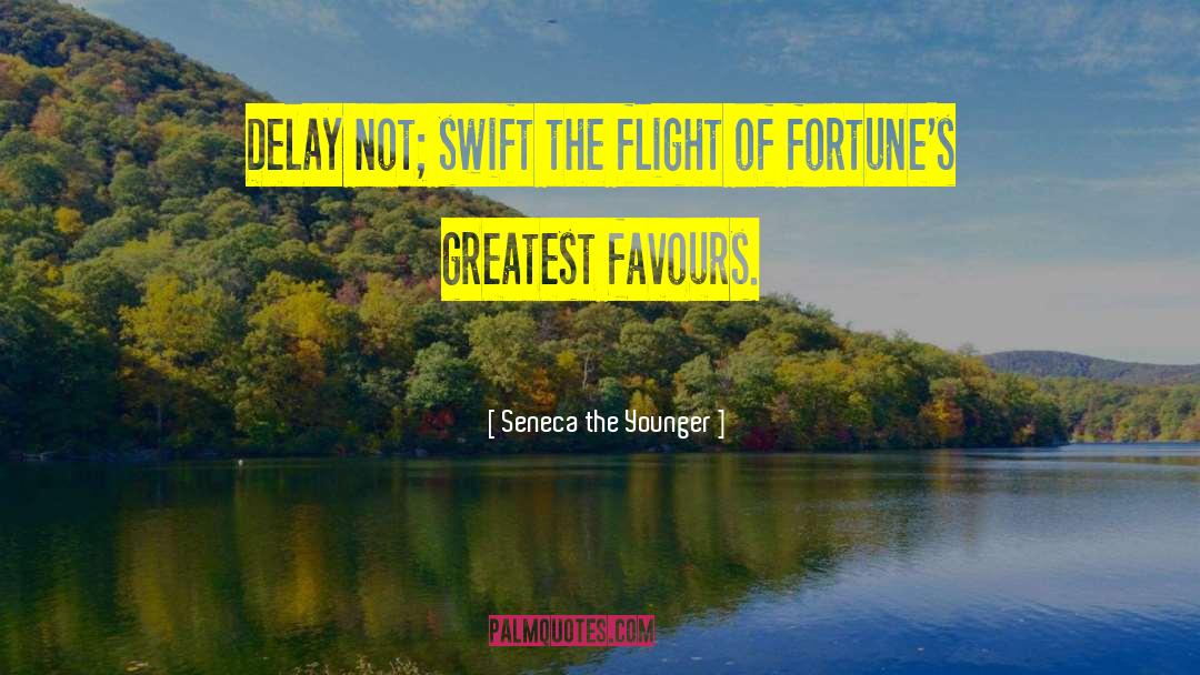 Favours quotes by Seneca The Younger