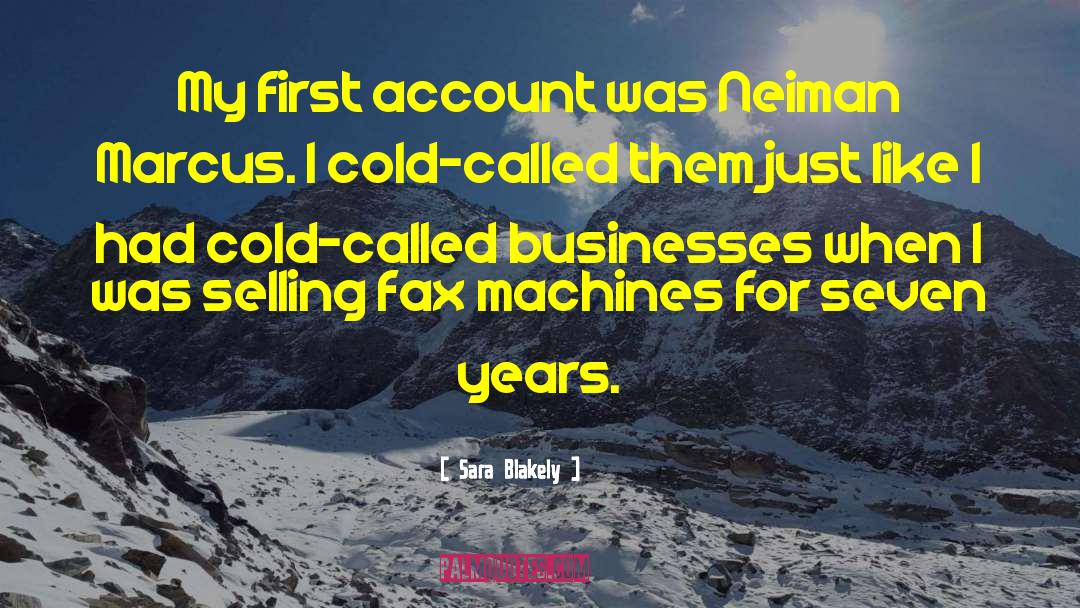 Fax Machines quotes by Sara Blakely