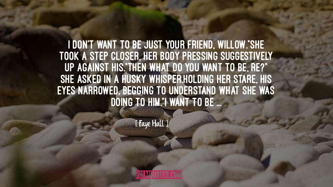 Faye Hall quotes by Faye Hall