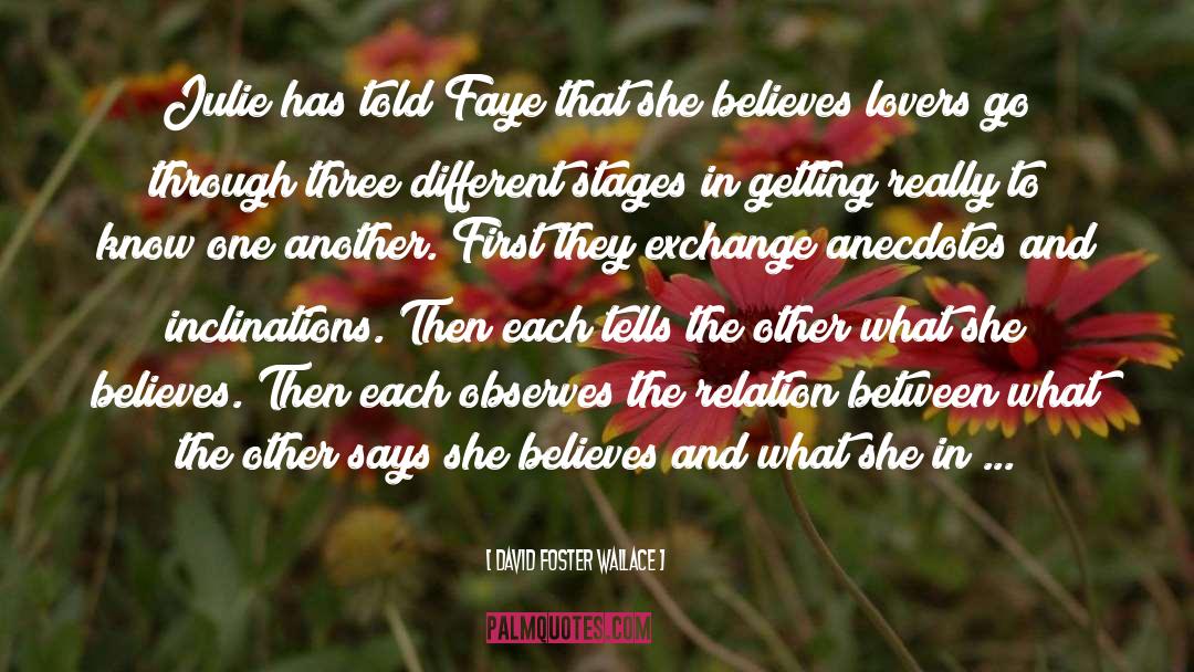 Faye quotes by David Foster Wallace