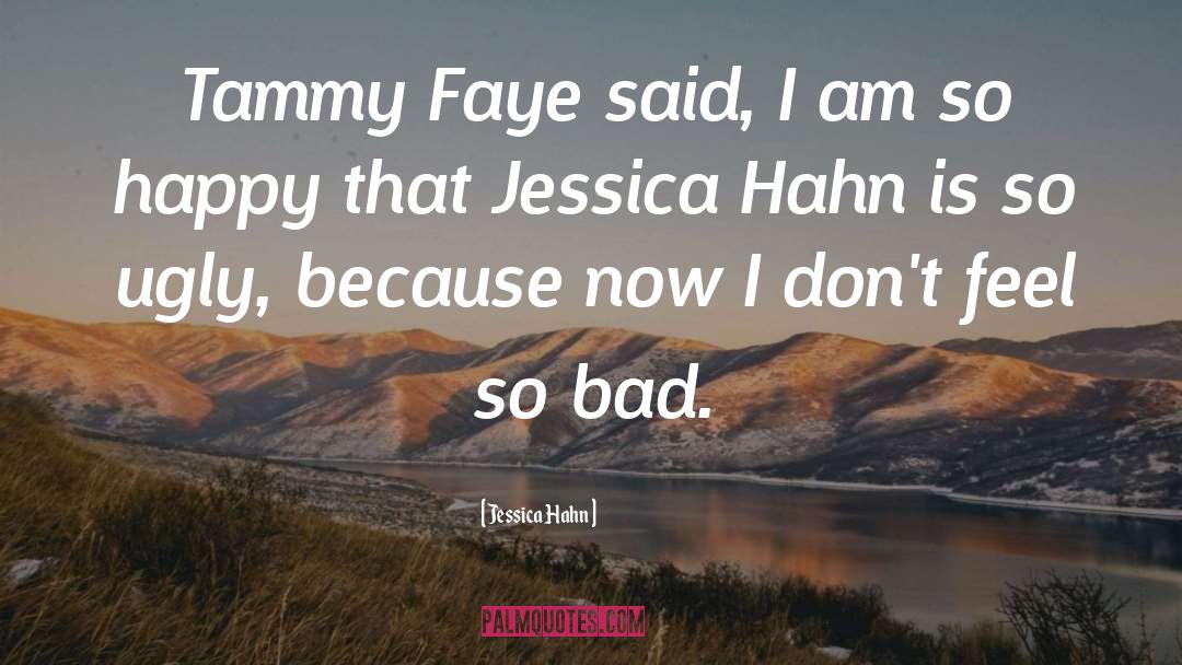 Faye quotes by Jessica Hahn