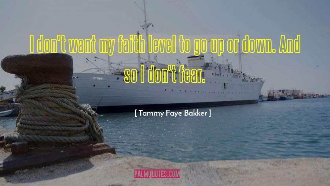 Faye quotes by Tammy Faye Bakker