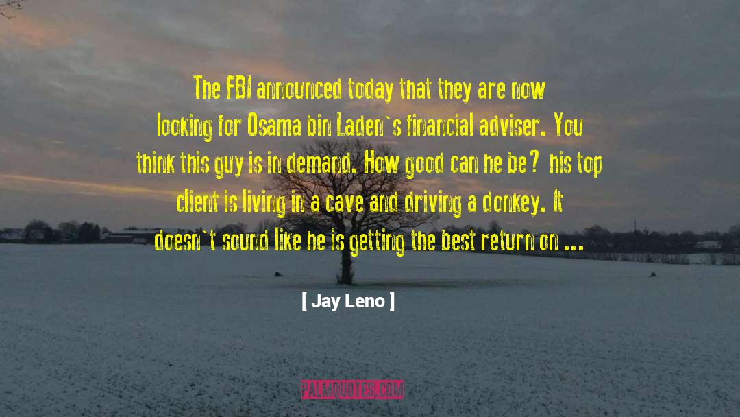 Fbi Agents quotes by Jay Leno