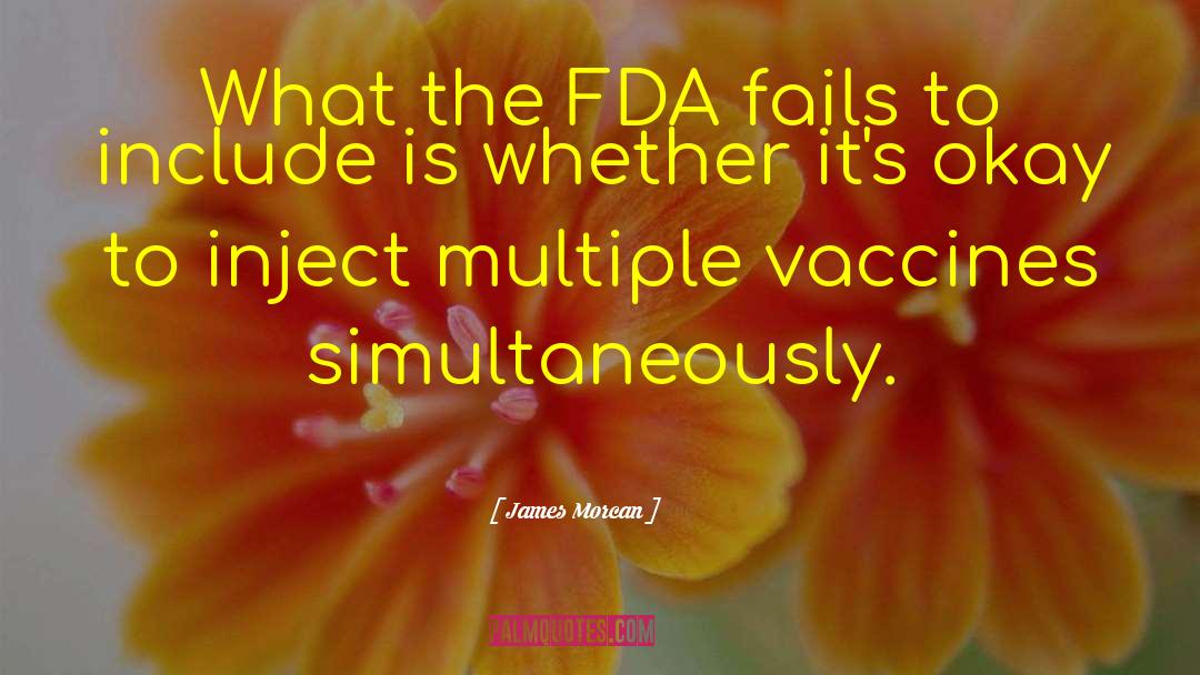 Fda quotes by James Morcan