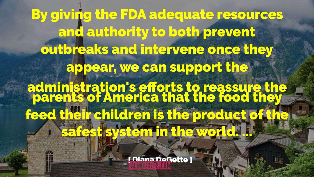 Fda quotes by Diana DeGette