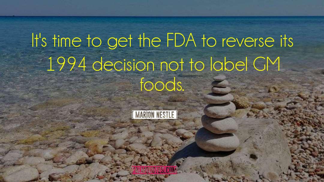 Fda quotes by Marion Nestle