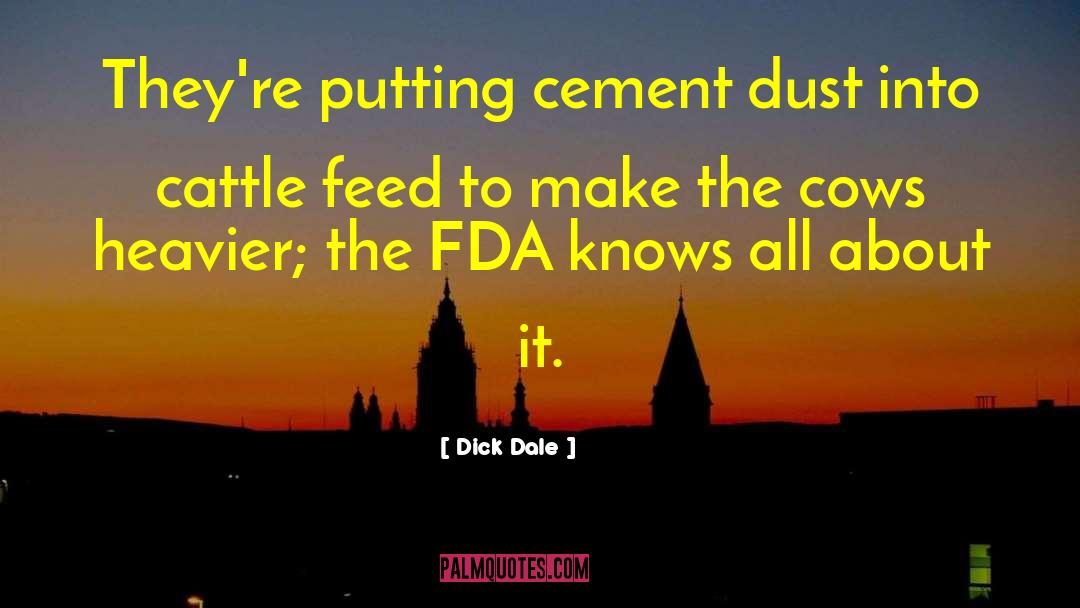 Fda quotes by Dick Dale